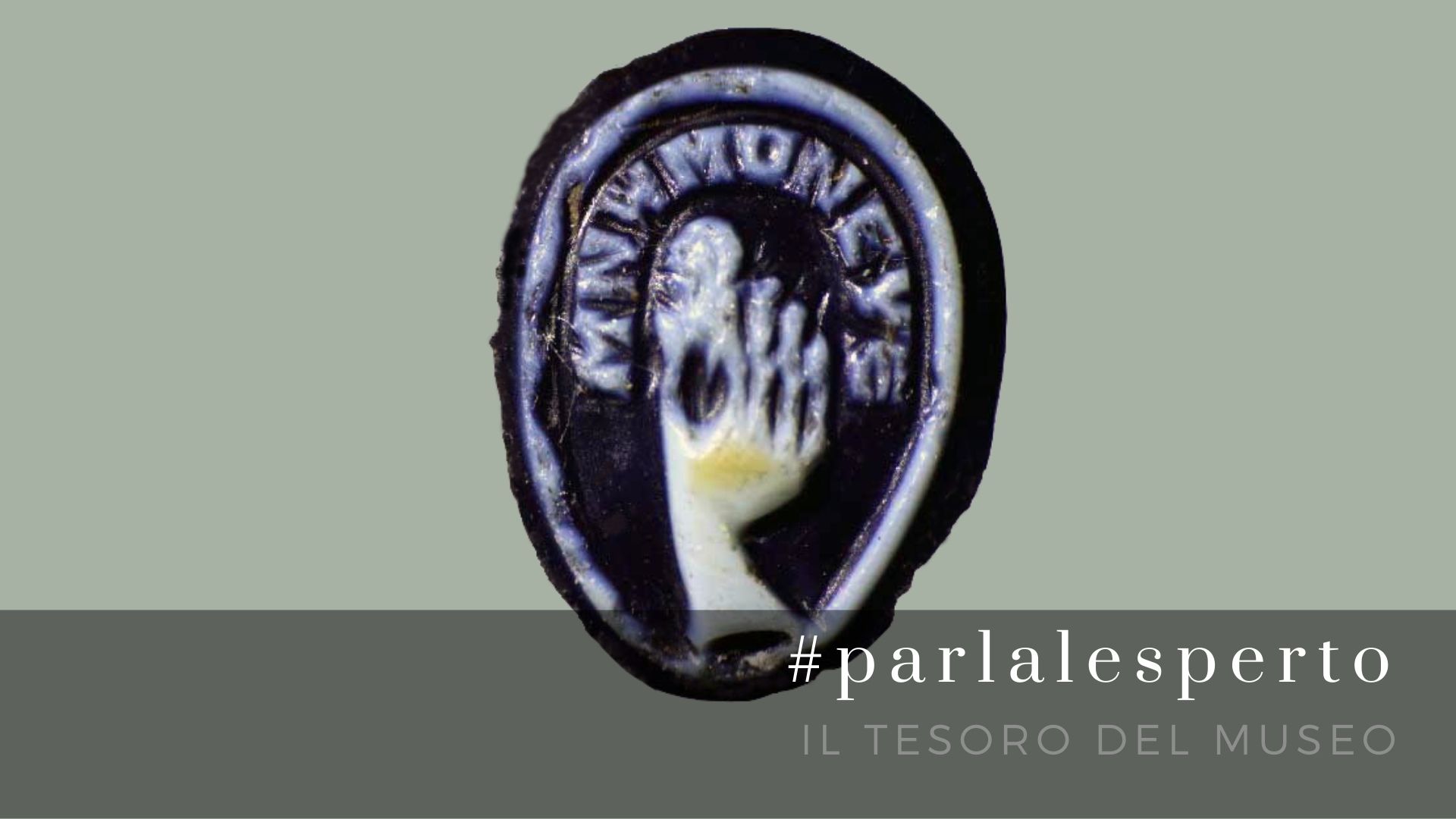 #parlalesperto 10 - "Un cammeo in sardonice dal Museo di Aquileia"